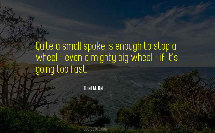 Ethel M. Dell Quotes #1196829