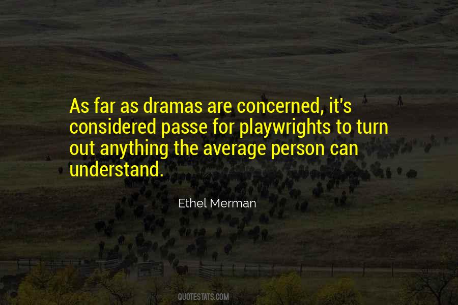 Ethel Merman Quotes #745515