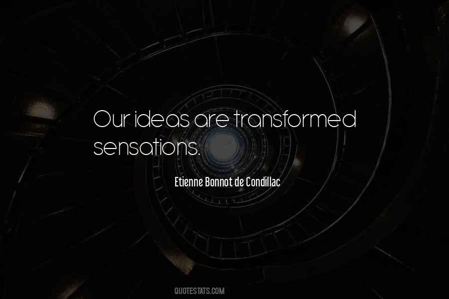 Etienne Bonnot De Condillac Quotes #1285699