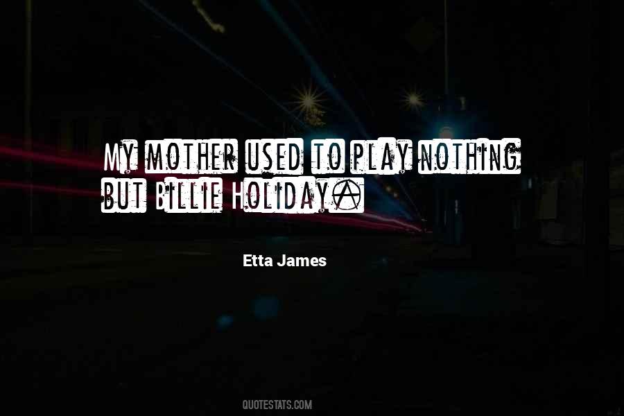 Etta James Quotes #696646