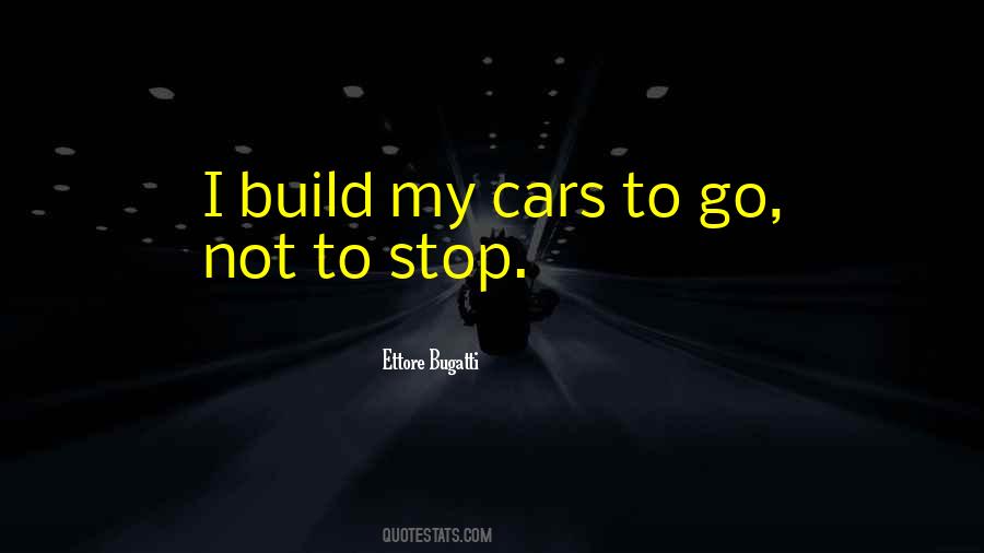 Ettore Bugatti Quotes #1657627 Ettore Bugatti Quotes #1657627