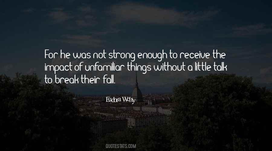 Eudora Welty Quotes #566522