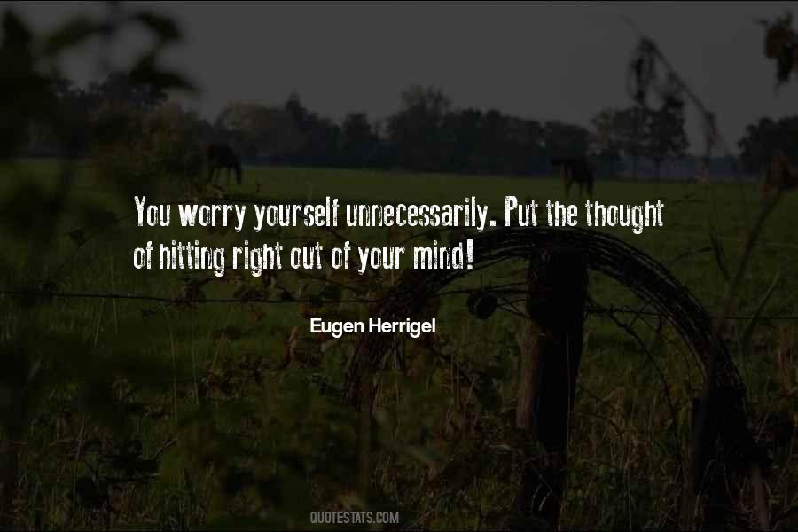 Eugen Herrigel Quotes #1786969