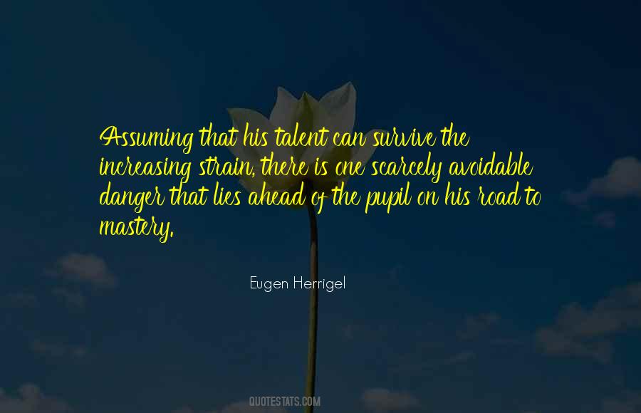 Eugen Herrigel Quotes #212378