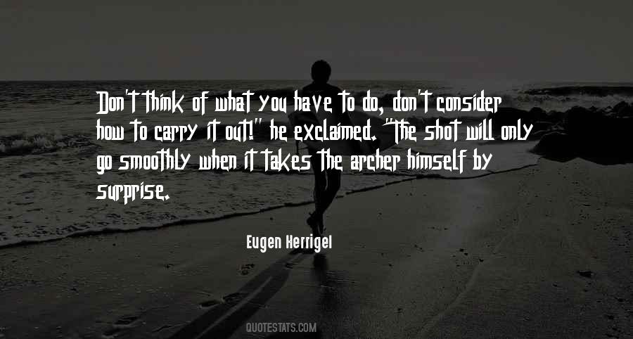 Eugen Herrigel Quotes #469243