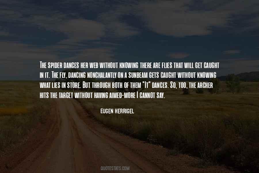 Eugen Herrigel Quotes #697071