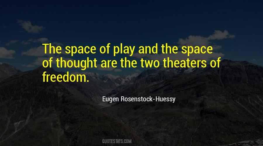 Eugen Rosenstock-Huessy Quotes #338212