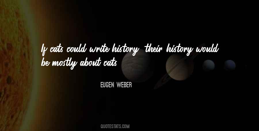 Eugen Weber Quotes #79037