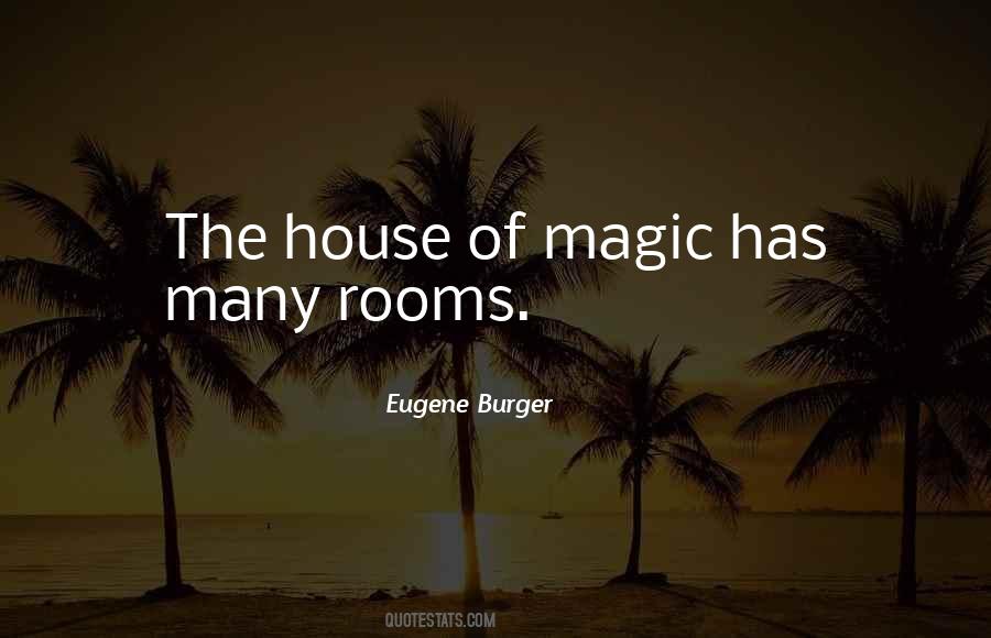 Eugene Burger Quotes #655455