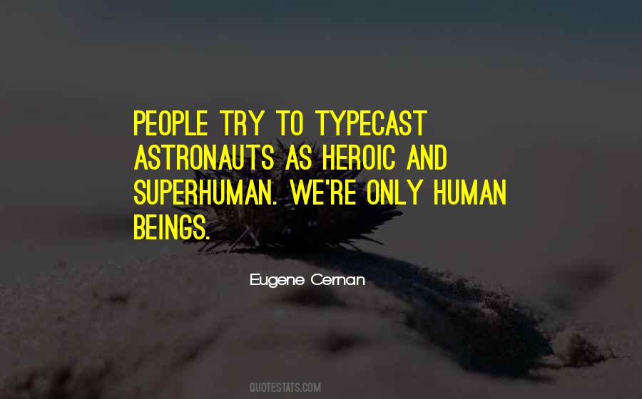 Eugene Cernan Quotes #1304479