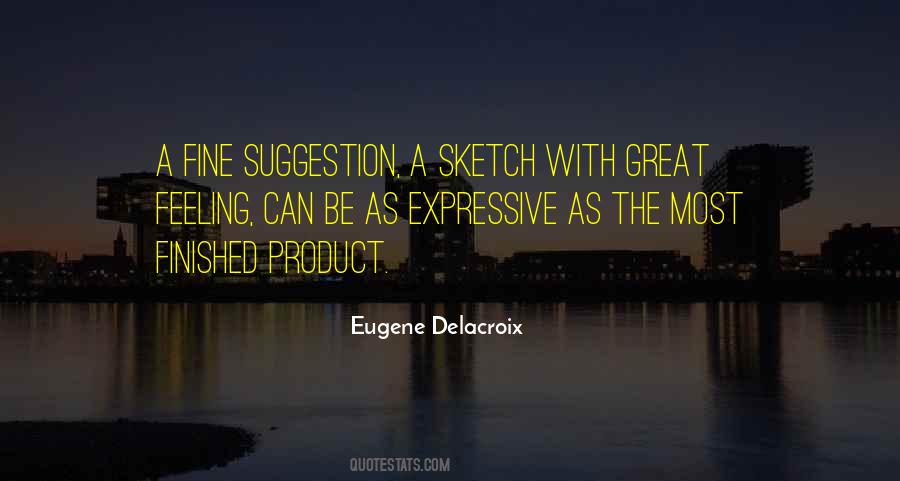 Eugene Delacroix Quotes #168207
