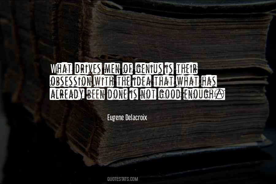 Eugene Delacroix Quotes #667824
