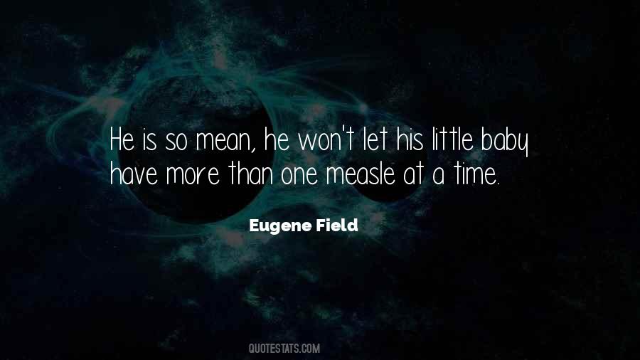 Eugene Field Quotes #749496