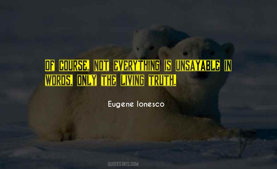 Eugene Ionesco Quotes #1542946