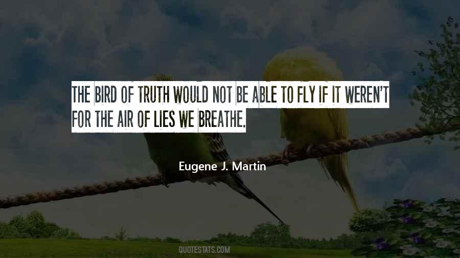 Eugene J. Martin Quotes #946088