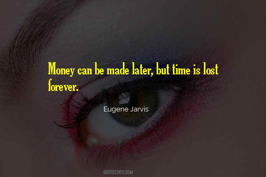 Eugene Jarvis Quotes #1318579