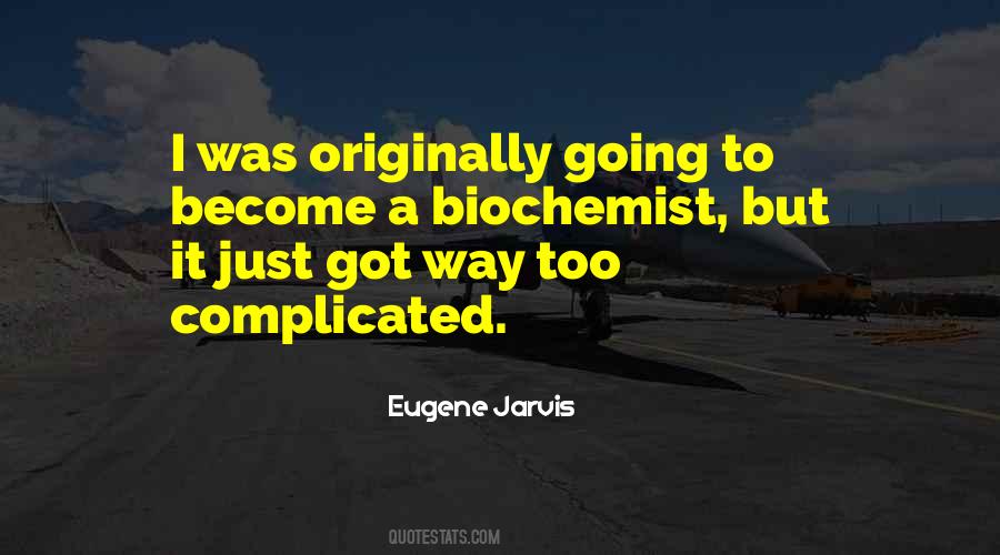 Eugene Jarvis Quotes #288617