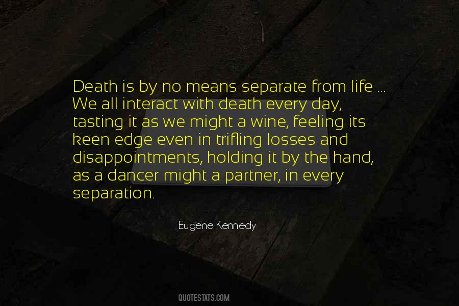 Eugene Kennedy Quotes #662175