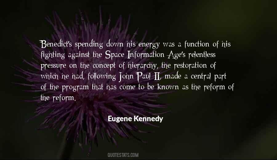 Eugene Kennedy Quotes #760490