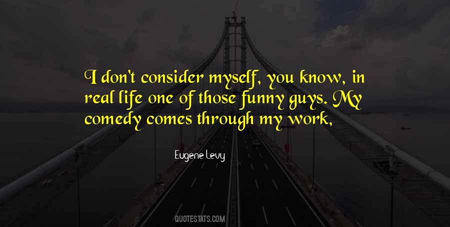 Eugene Levy Quotes #795500