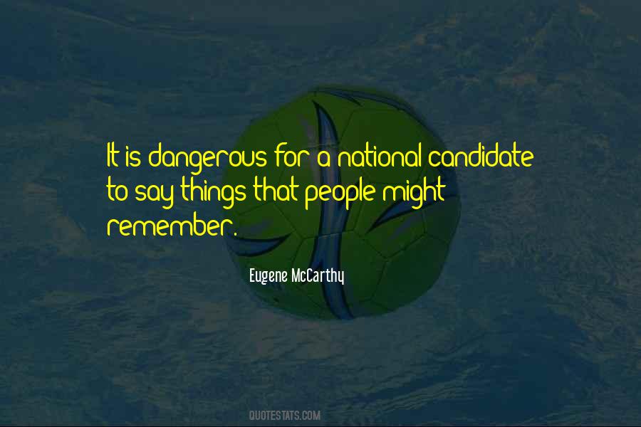 Eugene McCarthy Quotes #414602