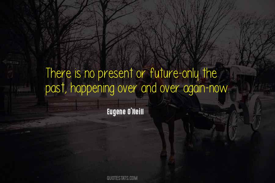 Eugene O'Neill Quotes #1009975