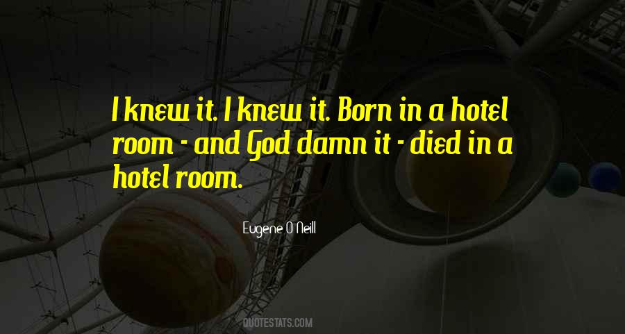 Eugene O'Neill Quotes #1477543