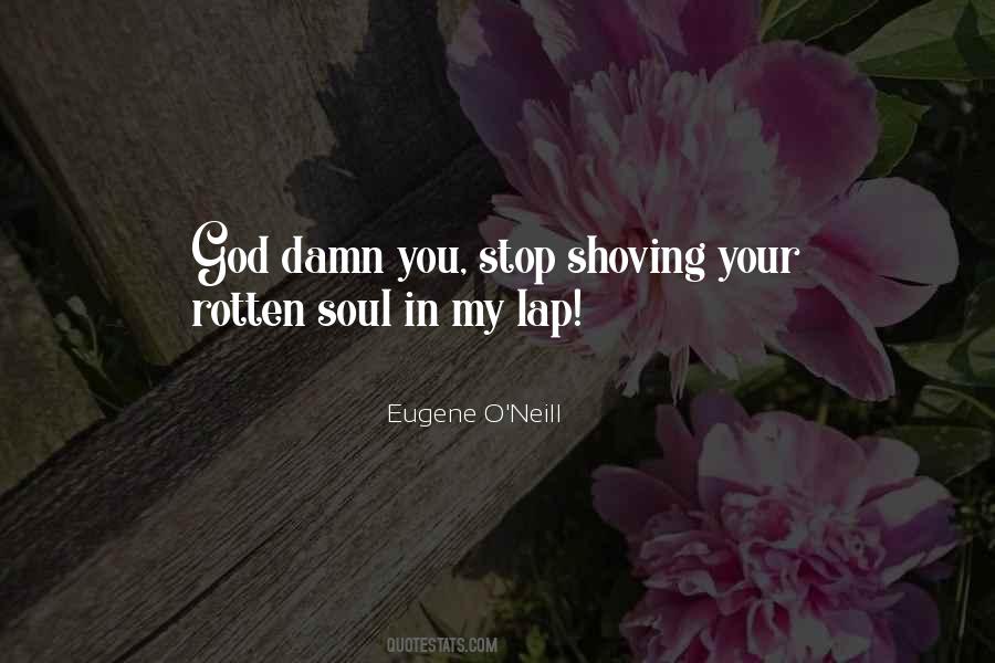 Eugene O'Neill Quotes #318622