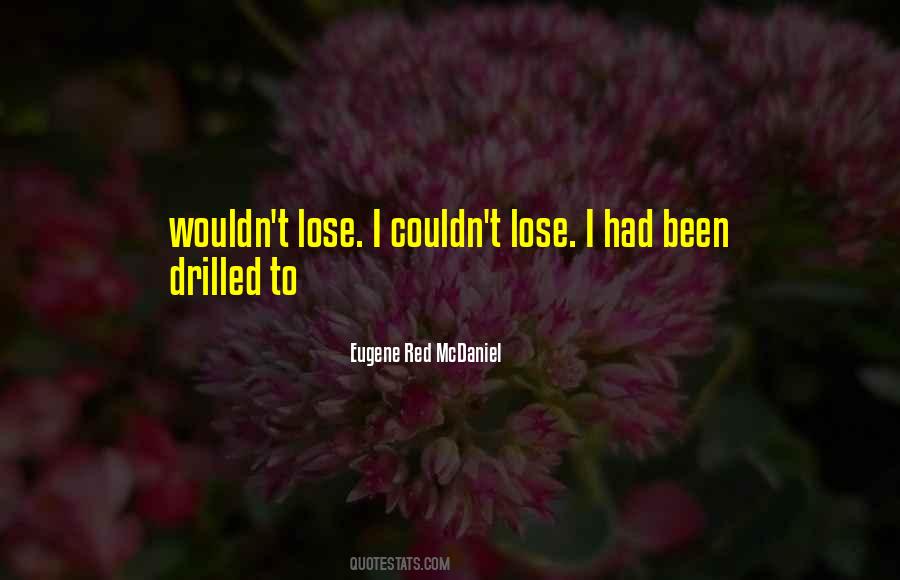 Eugene Red McDaniel Quotes #879436