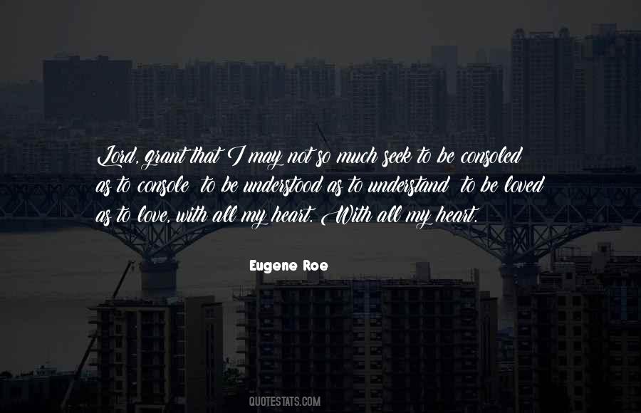 Eugene Roe Quotes #361498 Eugene Roe Quotes #361498