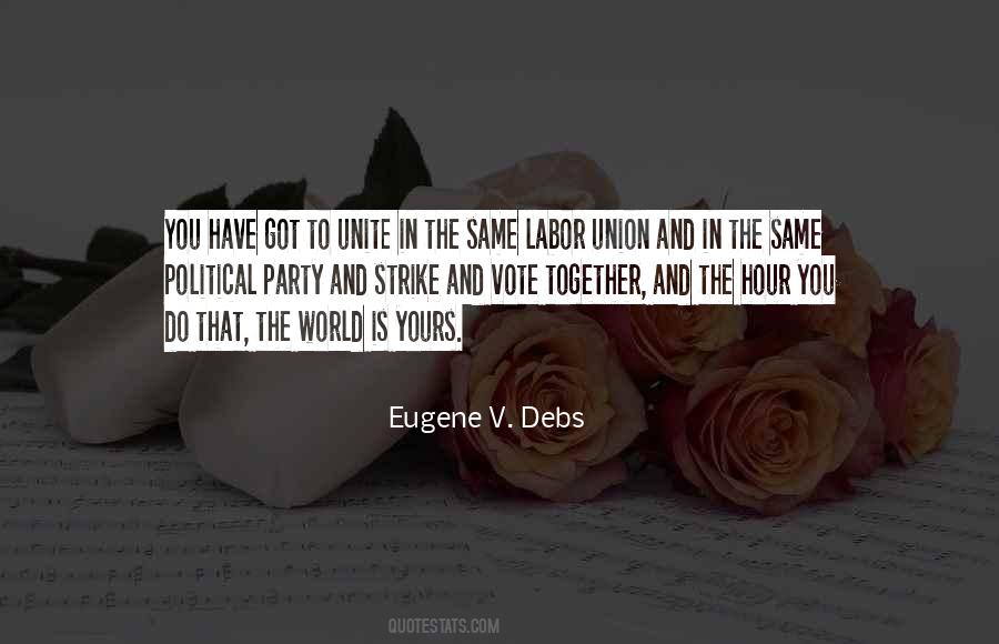 Eugene V. Debs Quotes #1298807