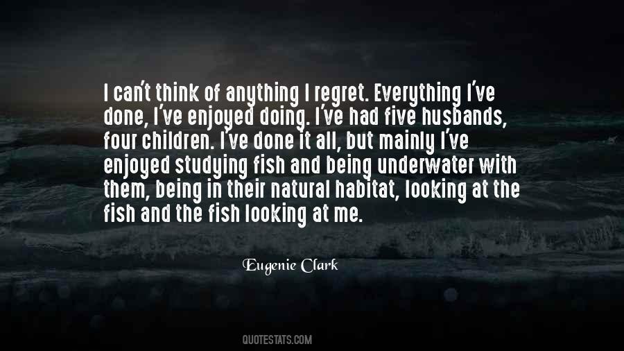 Eugenie Clark Quotes #487575