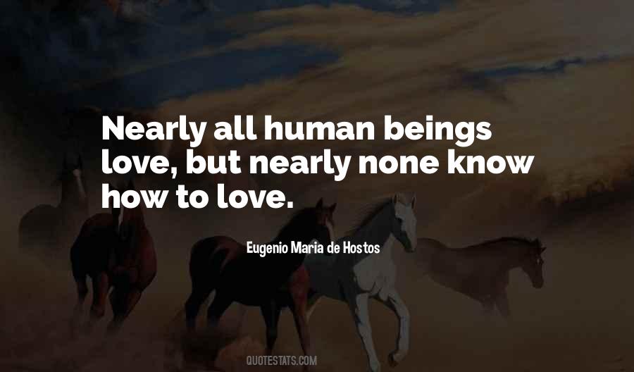 Eugenio Maria De Hostos Quotes #1280525