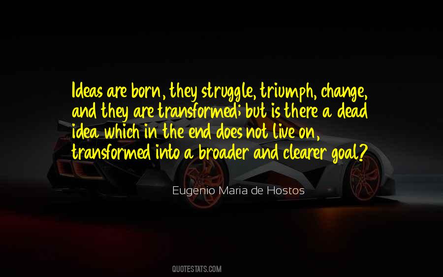 Eugenio Maria De Hostos Quotes #485680
