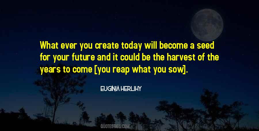 Euginia Herlihy Quotes #1430812