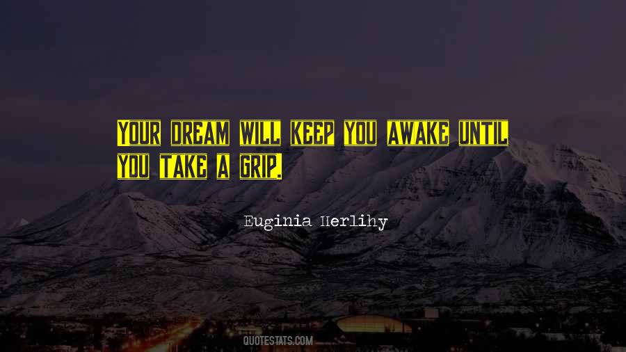 Euginia Herlihy Quotes #1555802