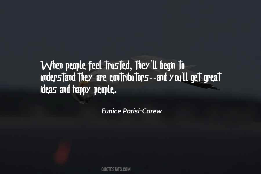 Eunice Parisi-Carew Quotes #1175043