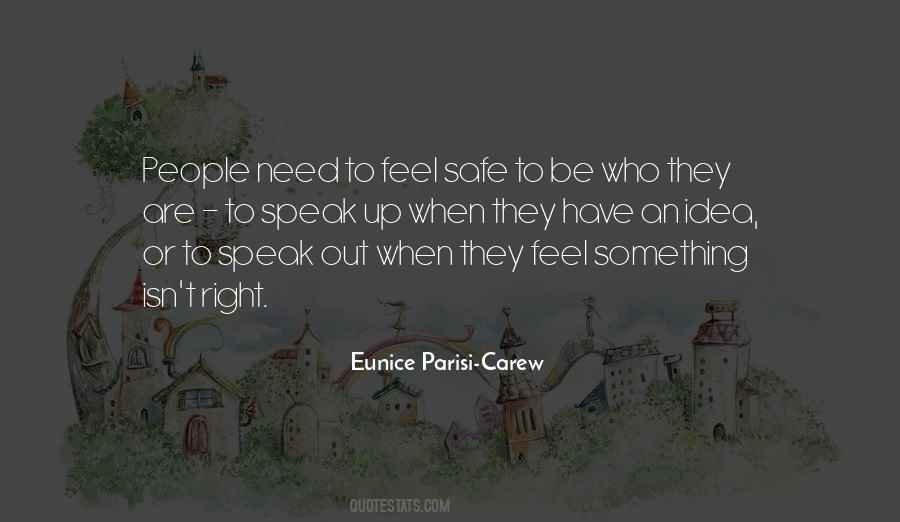 Eunice Parisi-Carew Quotes #828781