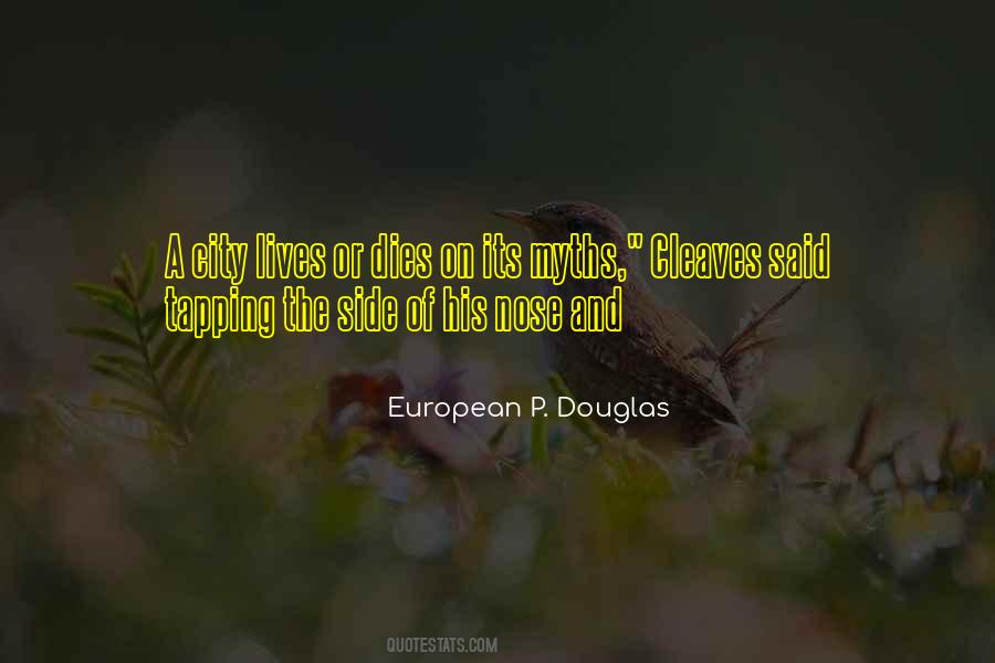 European P. Douglas Quotes #1651408