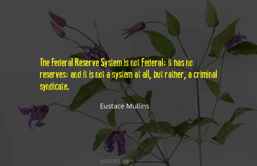 Eustace Mullins Quotes #460466