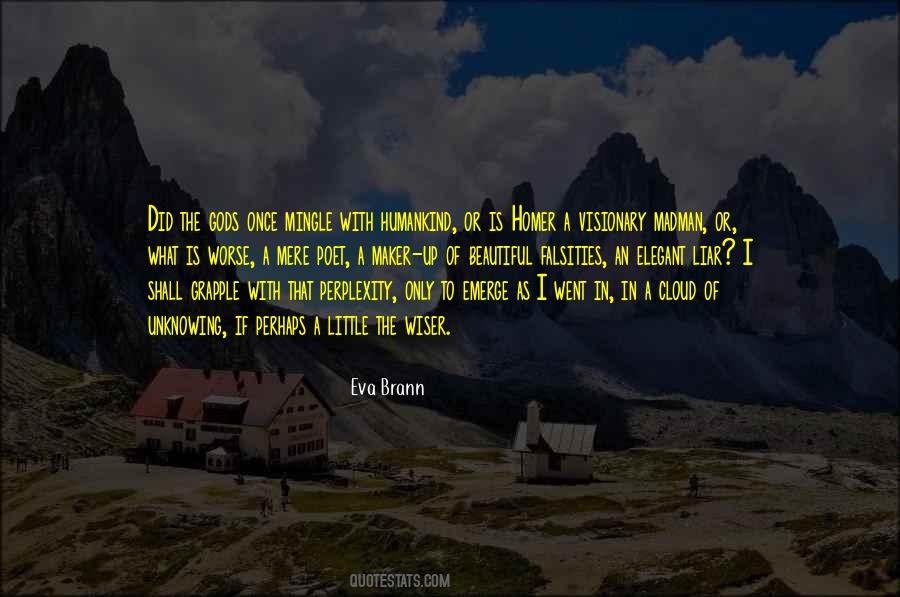 Eva Brann Quotes #1446818