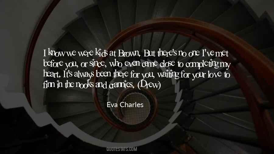 Eva Charles Quotes #9651