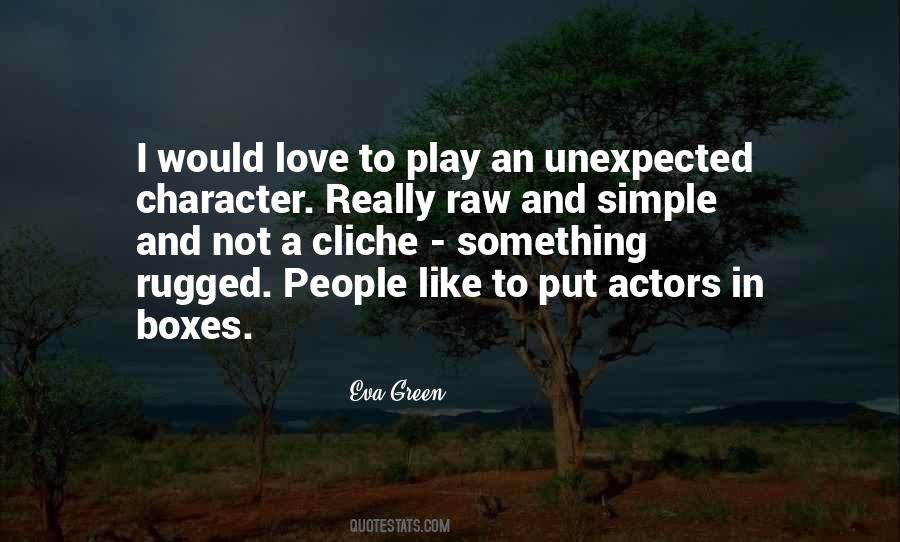 Eva Green Quotes #1499593