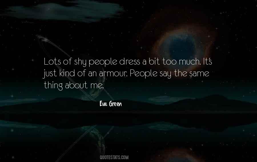 Eva Green Quotes #1824839
