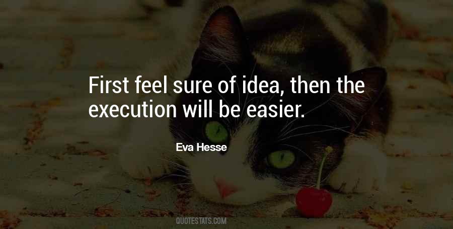 Eva Hesse Quotes #1754332