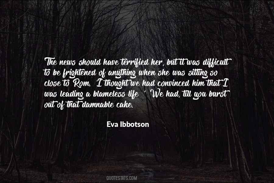 Eva Ibbotson Quotes #711282