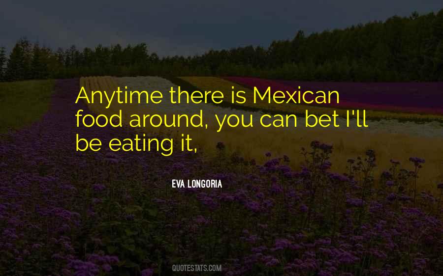 Eva Longoria Quotes #1029133