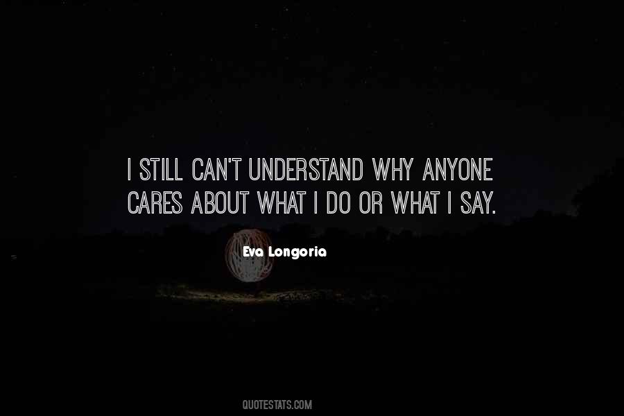 Eva Longoria Quotes #1392016