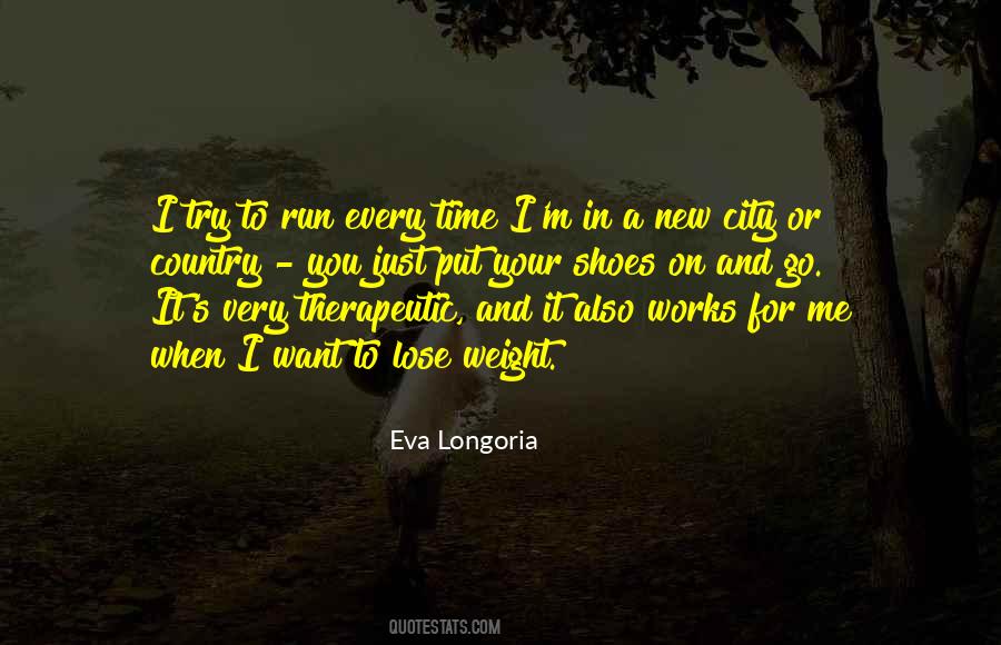 Eva Longoria Quotes #1851875