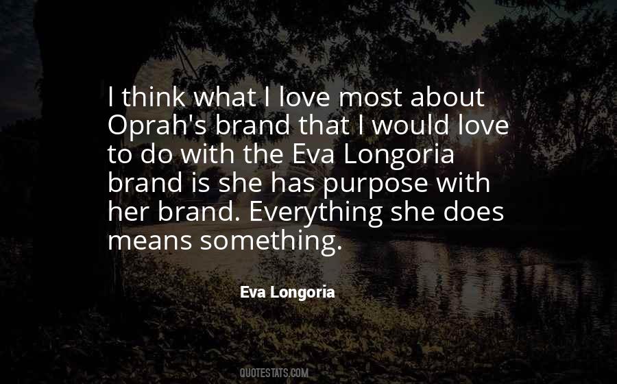 Eva Longoria Quotes #251948
